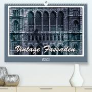 Vintage-Fassaden (Premium, hochwertiger DIN A2 Wandkalender 2021, Kunstdruck in Hochglanz)