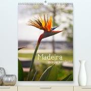 Madeira - wiederentdeckt (Premium, hochwertiger DIN A2 Wandkalender 2021, Kunstdruck in Hochglanz)