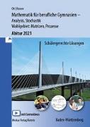 Mathematik für berufliche Gymnasien - Abitur 2021 - Baden-Württemberg