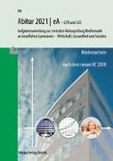 Mathematik Abitur 2021 - eA - GTR und CAS - Niedersachsen