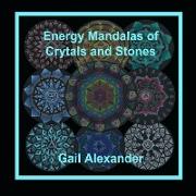Energy Mandalas of Crystals and Stones