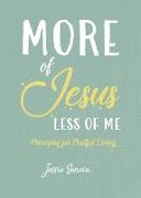 More of Jesus, Less of Me