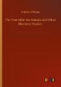 The Year After the Armada and Other Historical Studies