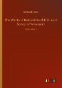 The Works of Richard Hurd, D.D. Lord Bishop of Worcester