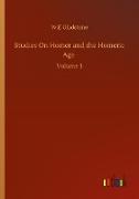 Studies On Homer and the Homeric Age