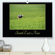 South East Asia (Premium, hochwertiger DIN A2 Wandkalender 2021, Kunstdruck in Hochglanz)