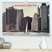 Distorsions à New York (Premium, hochwertiger DIN A2 Wandkalender 2021, Kunstdruck in Hochglanz)