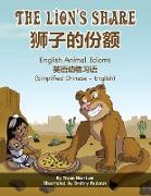 The Lion's Share - English Animal Idioms (Simplified Chinese-English)