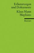 Erläuterungen und Dokumente - Klaus Mann: Mephisto