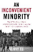 An Inconvenient Minority