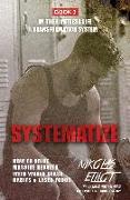 Systematize - Book 3 in The Limitless Life Transformation System