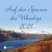 Auf den Spuren des Whiskys 2021