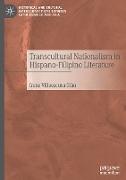 Transcultural Nationalism in Hispano-Filipino Literature