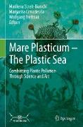 Mare Plasticum - The Plastic Sea