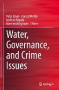 Water, Governance, and Crime Issues