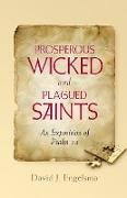 Prosperous Wicked and Plagued Saints