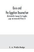 Osiris and the Egyptian resurrection, illustrated after drawings from Egyptian papyri and monuments (Volume II)