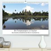 Die Tempelanlagen von Angkor (Premium, hochwertiger DIN A2 Wandkalender 2021, Kunstdruck in Hochglanz)