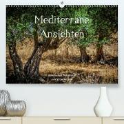 Mediterrane Ansichten 2021 (Premium, hochwertiger DIN A2 Wandkalender 2021, Kunstdruck in Hochglanz)