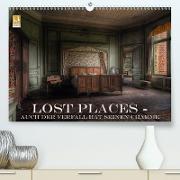 Lost Places - Auch der Verfall hat seinen Charme (Premium, hochwertiger DIN A2 Wandkalender 2021, Kunstdruck in Hochglanz)