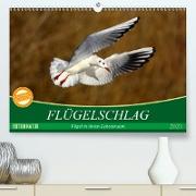 Flügelschlag - Vögel in ihrem natürlichen Lebensraum (Premium, hochwertiger DIN A2 Wandkalender 2021, Kunstdruck in Hochglanz)