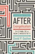 After Evangelicalism