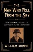 The Man Who Fell from the Sky: The Bizarre Life and Death of '20s Tycoon Alfred Loewenstein