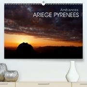 Ambiances Ariège Pyrénées (Premium, hochwertiger DIN A2 Wandkalender 2021, Kunstdruck in Hochglanz)