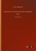 Studies On Homer and the Homeric Age