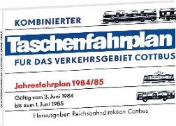 Taschenfahrplan für das Verkehrsgebiet Cottbus - Jahresfahrplan 1984/85