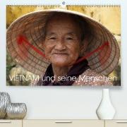 Vietnam und seine Menschen (Premium, hochwertiger DIN A2 Wandkalender 2021, Kunstdruck in Hochglanz)