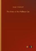 The Story of the Pullman Car