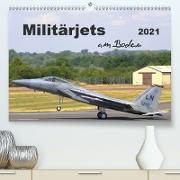 Militärjets am Boden (Premium, hochwertiger DIN A2 Wandkalender 2021, Kunstdruck in Hochglanz)