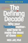 The Defining Decade (Revised)