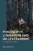 Philosophy, Literature and Understanding