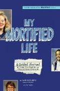 My Mortified Life