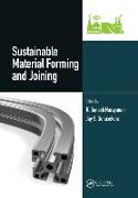 Sustainable Material Forming and Joining