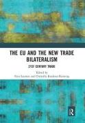 The EU and the New Trade Bilateralism