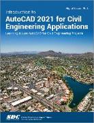 Introduction to AutoCAD 2021 for Civil Engineering Applications