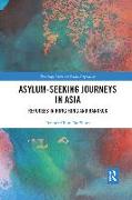 Asylum-Seeking Journeys in Asia