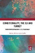 Conditionality, the EU and Turkey