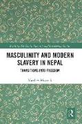 Masculinity and Modern Slavery in Nepal