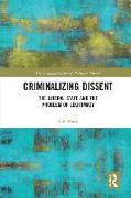 Criminalizing Dissent