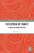 Execution by Family