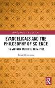 Evangelicals and the Philosophy of Science