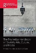 The Routledge Handbook of Disability Arts, Culture, and Media