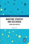 Maritime Strategy and Sea Denial