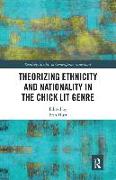 Theorizing Ethnicity and Nationality in the Chick Lit Genre