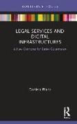 Legal Services and Digital Infrastructures