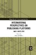 International Perspectives on Publishing Platforms